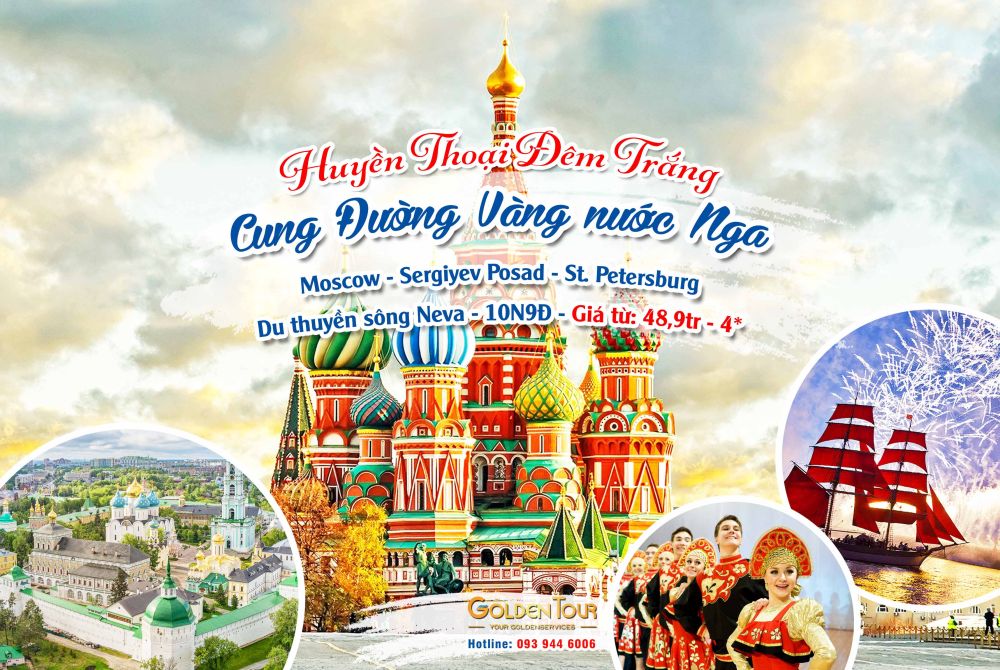 Tour Nga Cung đường Vàng: St. Petersburg - Sergiev Posad - Moscow